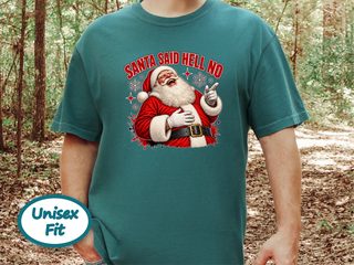 Laughing Santa Said Hell No funny shirt - photo 7