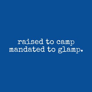 Raised To Camp Mandated To Glamp Rebel Spirit Identity Crisis Tee