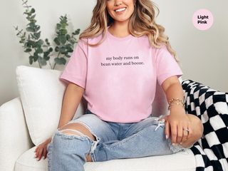 My Body Runs On Bean Water And Booze funny shirt - photo 8