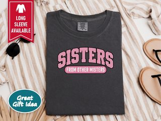 Pink Sisters From Other Misters funny shirt - photo 3