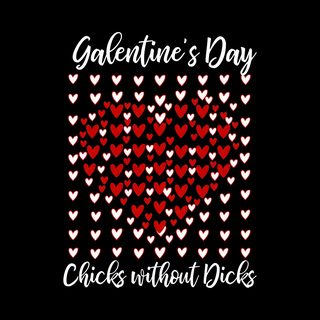 Anti-Valentine Galentine's Day Chicks Without Dicks Heart Mosaic Shirt