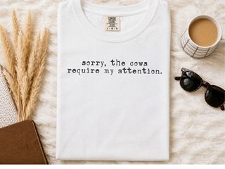 Cows Require My Attention Text funny shirt - photo 3