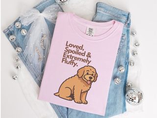 Loved, Spoiled & Extremely Fluffy doodle dog shirt - photo 4