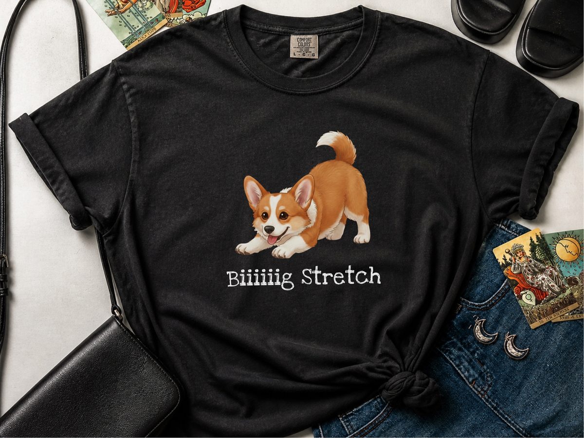 Corgi Big Stretch T-Shirt: Funny & Adorable Corgi Lover Tee