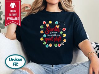 Santa Prescribe Quiet Shift Stethoscope funny shirt - photo 4