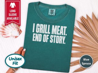 I Grill Meat Bold Lettering funny shirt - photo 8