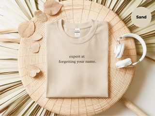 Expert At Forgetting Your Name funny shirt - photo 6