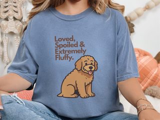 Loved, Spoiled & Extremely Fluffy doodle dog shirt - photo 6