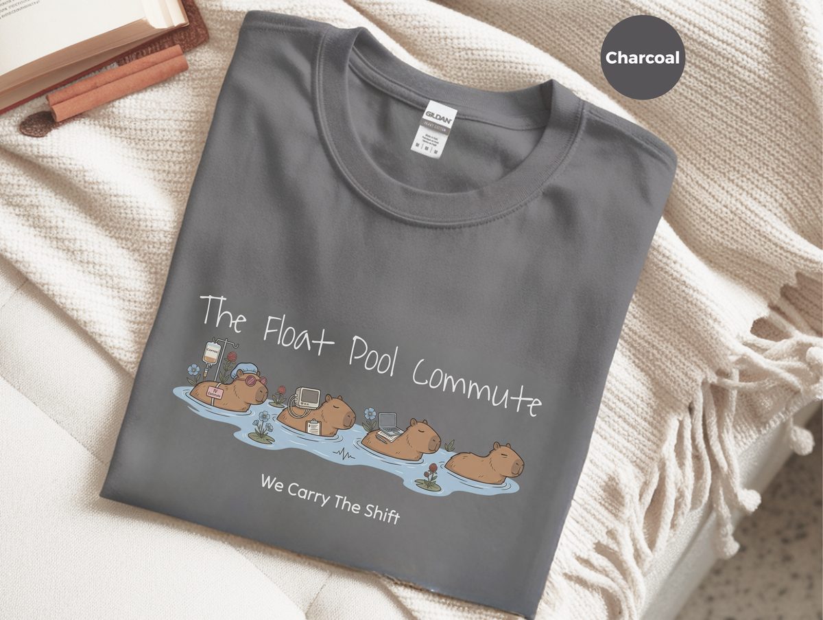 The Float Pool Commute - Funny Capybara Float Nurse RN Gift Tee