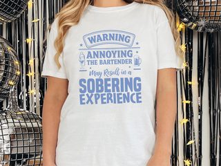 Warning Annoying The Bartender funny shirt - photo 1