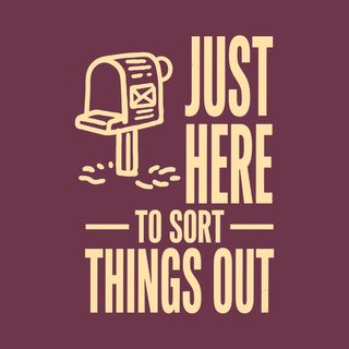 Just Here To Sort Things Out Postal Worker Tee Comfort Colors Shirt