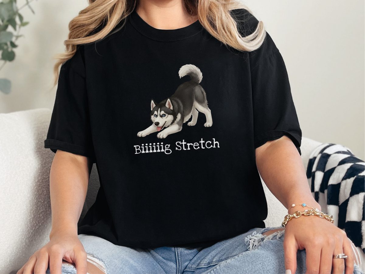 Husky Big Stretch Funny Siberian Husky Dog Lover T-Shirt Design