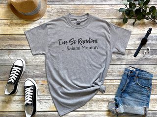 I'm So Random, Salami Mommy funny shirt - photo 8
