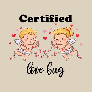 Certified Love Bug Valentine's Day Hearts Romance Apparel Gift funny shirt