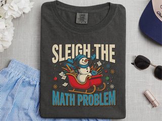 Sleigh The Math Problem funny shirt - photo 3