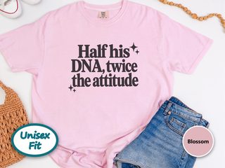 Half His Dna Twice The Attitude funny shirt - photo 7
