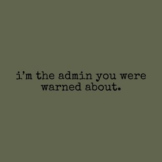 IT Admin Warning Sarcastic Tech Support Office Humor T-Shirt