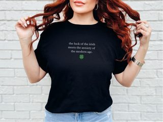 The Luck Of The Irish Meets The Anxiety Of The Modern Age funny shirt - photo 2