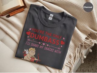 Cupid You’re The Only Dumbass I’ll Share My Snacks With funny shirt - photo 3
