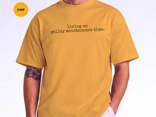 Living On Gmt Galley Maintenance Time funny shirt - photo 8