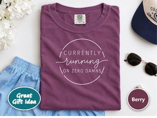 Currently Running On Zero Damns funny shirt - photo 6
