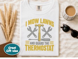 Mow Lawns Thermostat Tools funny shirt - photo 1