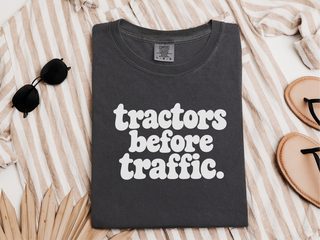 Tractors Before Traffic Lettering funny shirt - photo 3