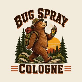 Hiking Bear Bug Spray Cologne Funny Hiking Shirt Camper Gift Idea