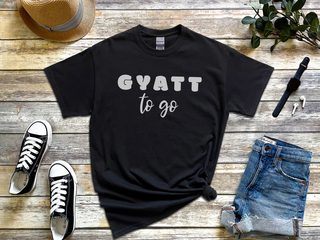 Gyatt To Go funny shirt - photo 6