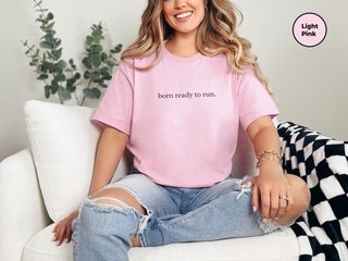 Born Ready To Run funny shirt - photo 8