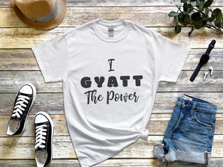 I Gyatt the Power funny shirt - photo 1
