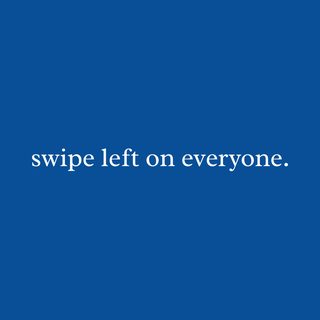 Swipe Left On Everyone Funny Single Life Sarcastic Dating App T-Shirt