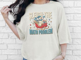 Sleigh The Math Problem funny shirt - photo 7