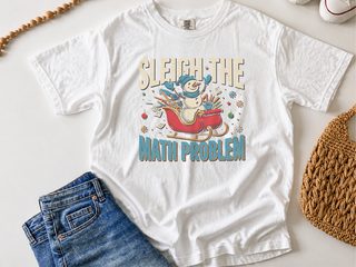 Sleigh The Math Problem funny shirt - photo 1