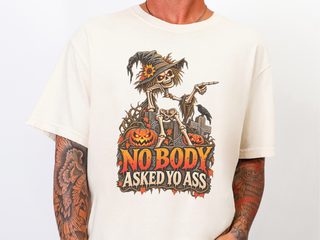 Nobody Asked Yo Ass funny shirt - photo 7