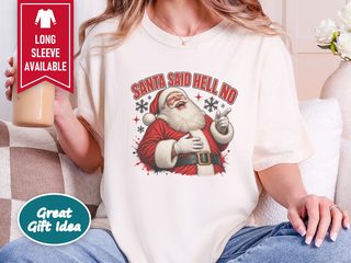 Laughing Santa Said Hell No funny shirt - photo 8