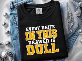Every Knife In Drawer Typography funny shirt - photo 2