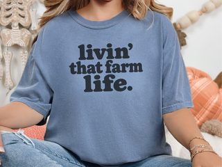 Livin That Farm Life Typography funny shirt - photo 6