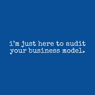Business Model Audit Consultant Expert Witty Entrepreneur Strategy Tee