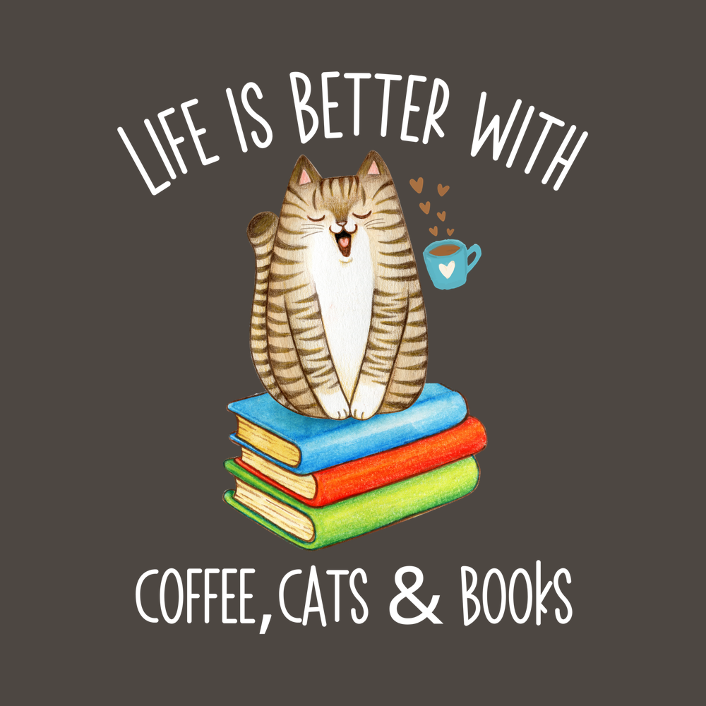 Life Is Better With Books Cats And Coffee Comfort Colors T-Shirt