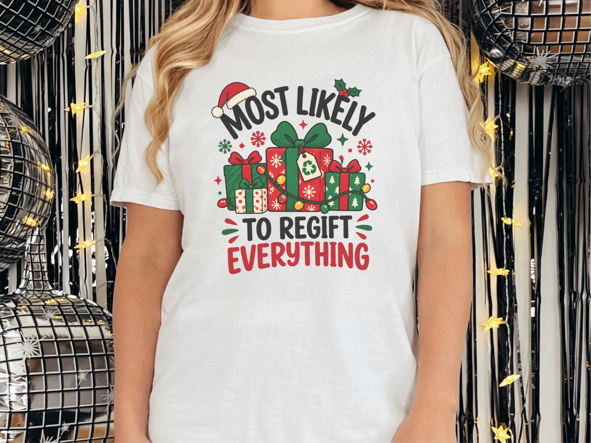 Most Likely To Regift Everything