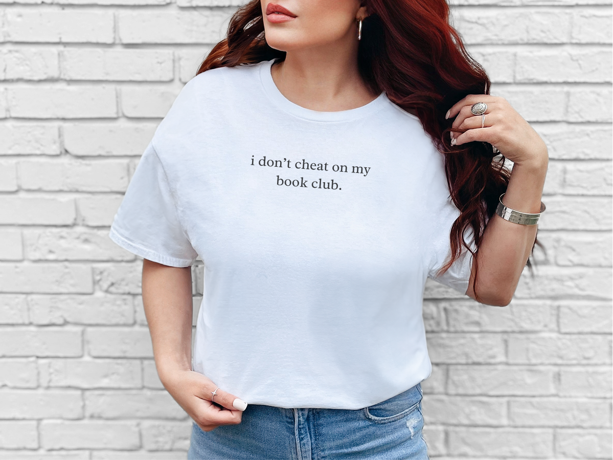 I Don’t Cheat On My Book Club funny shirt - photo 2