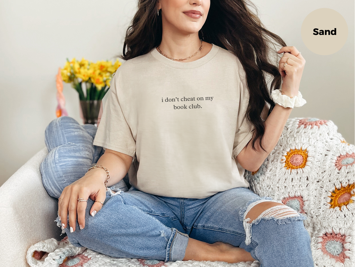 I Don’t Cheat On My Book Club funny shirt - photo 6