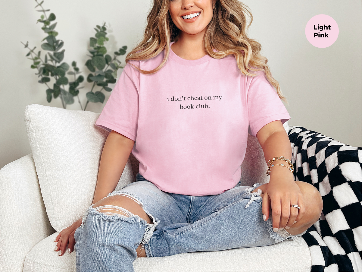 I Don’t Cheat On My Book Club funny shirt - photo 8