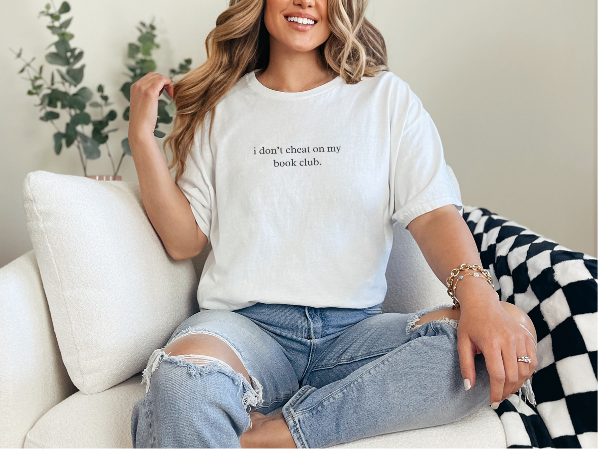 I Don’t Cheat On My Book Club funny shirt - photo 1