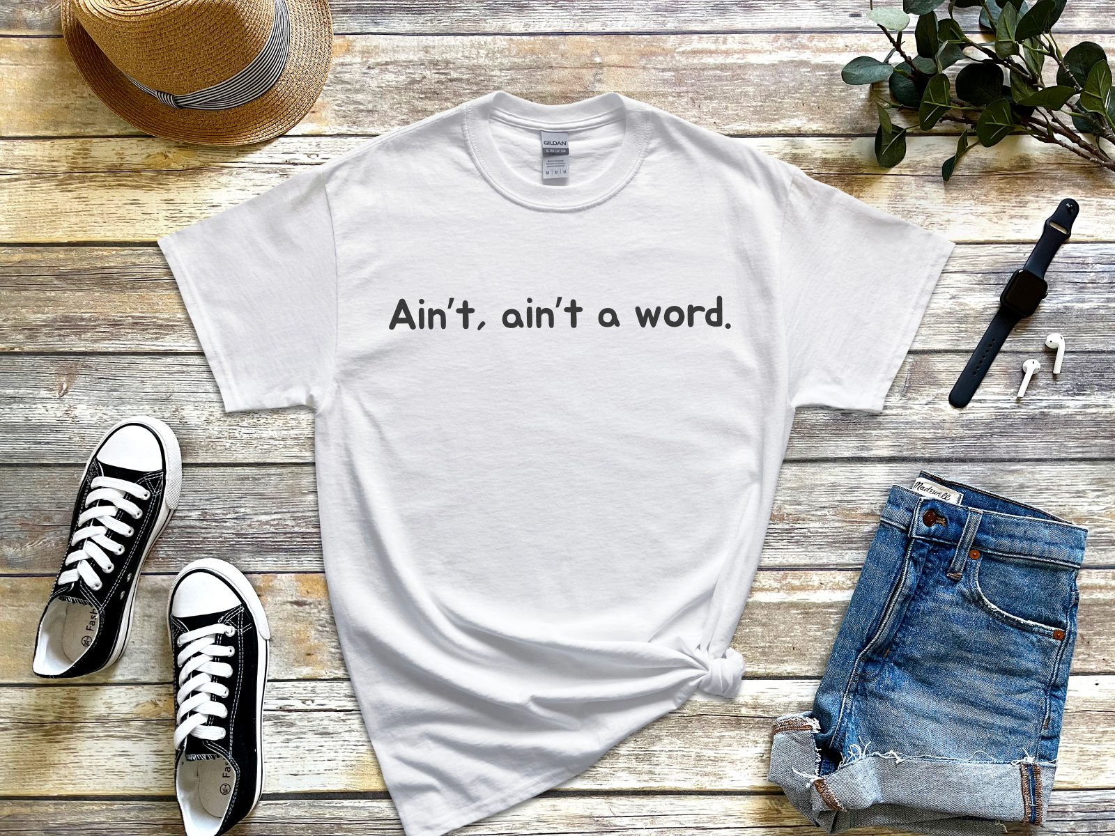 Ain't Ain't a word funny shirt - photo 1