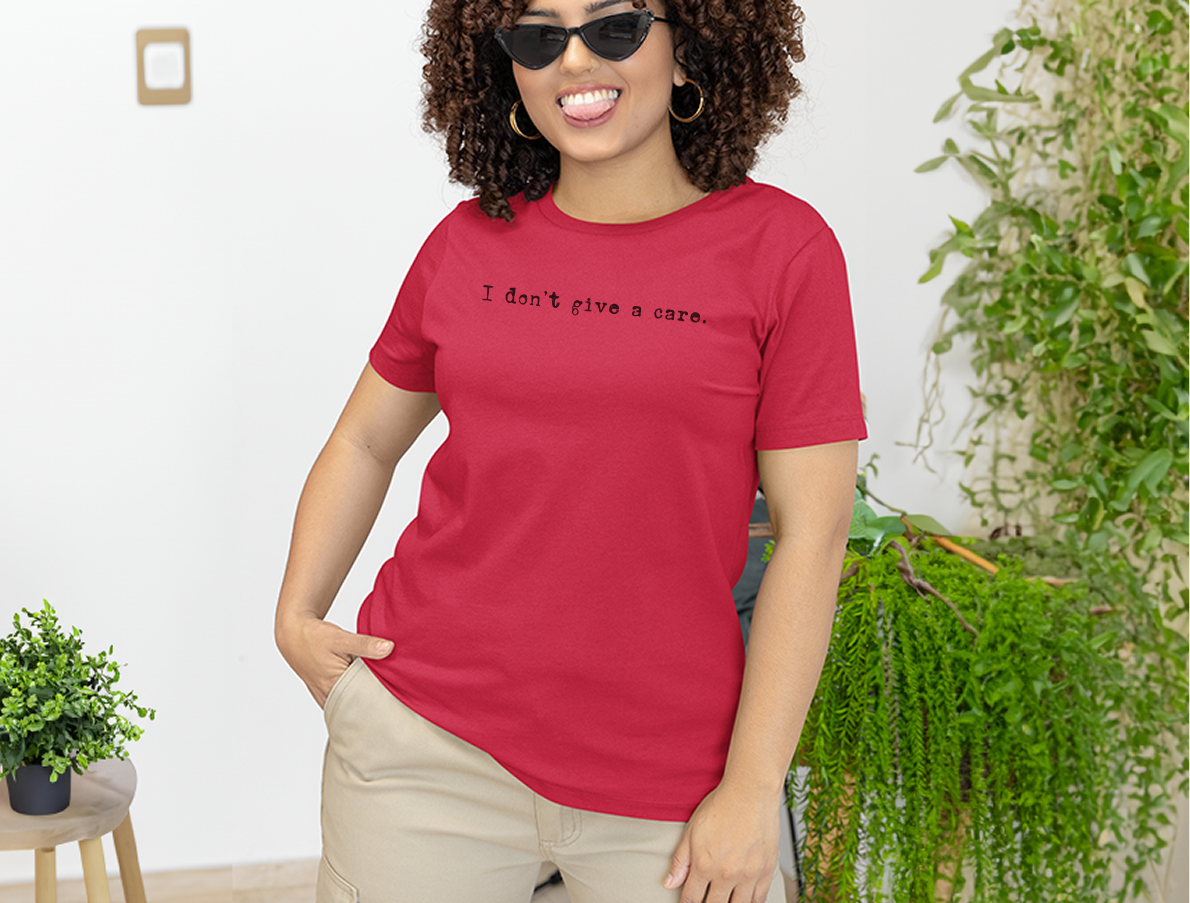 I don't give a care. funny shirt - photo 5