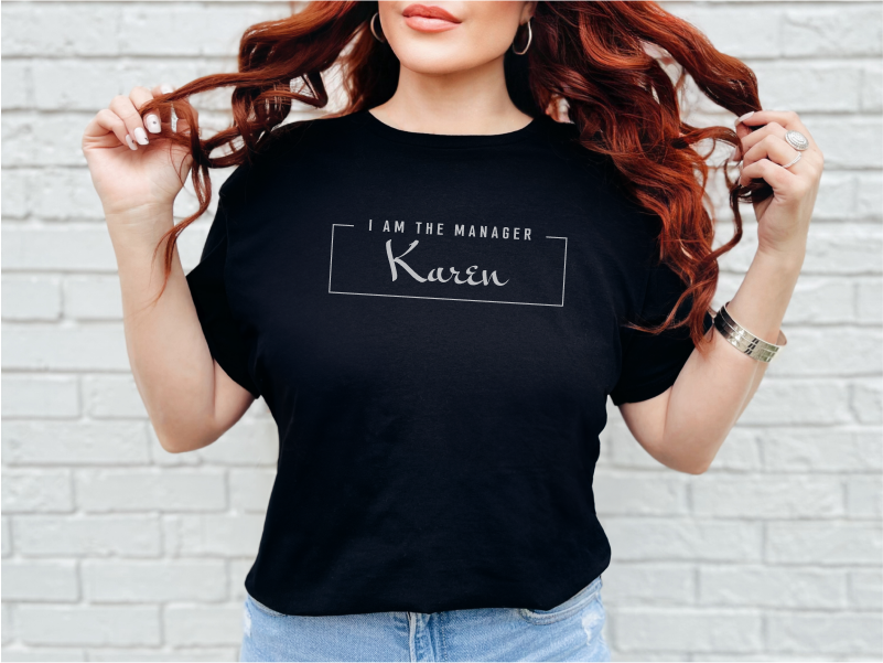 I Am The Manager Karen funny shirt - photo 4