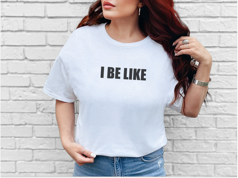 I Be Like funny shirt - photo 3
