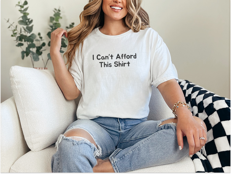 I Can't Afford This Shirt - photo 3